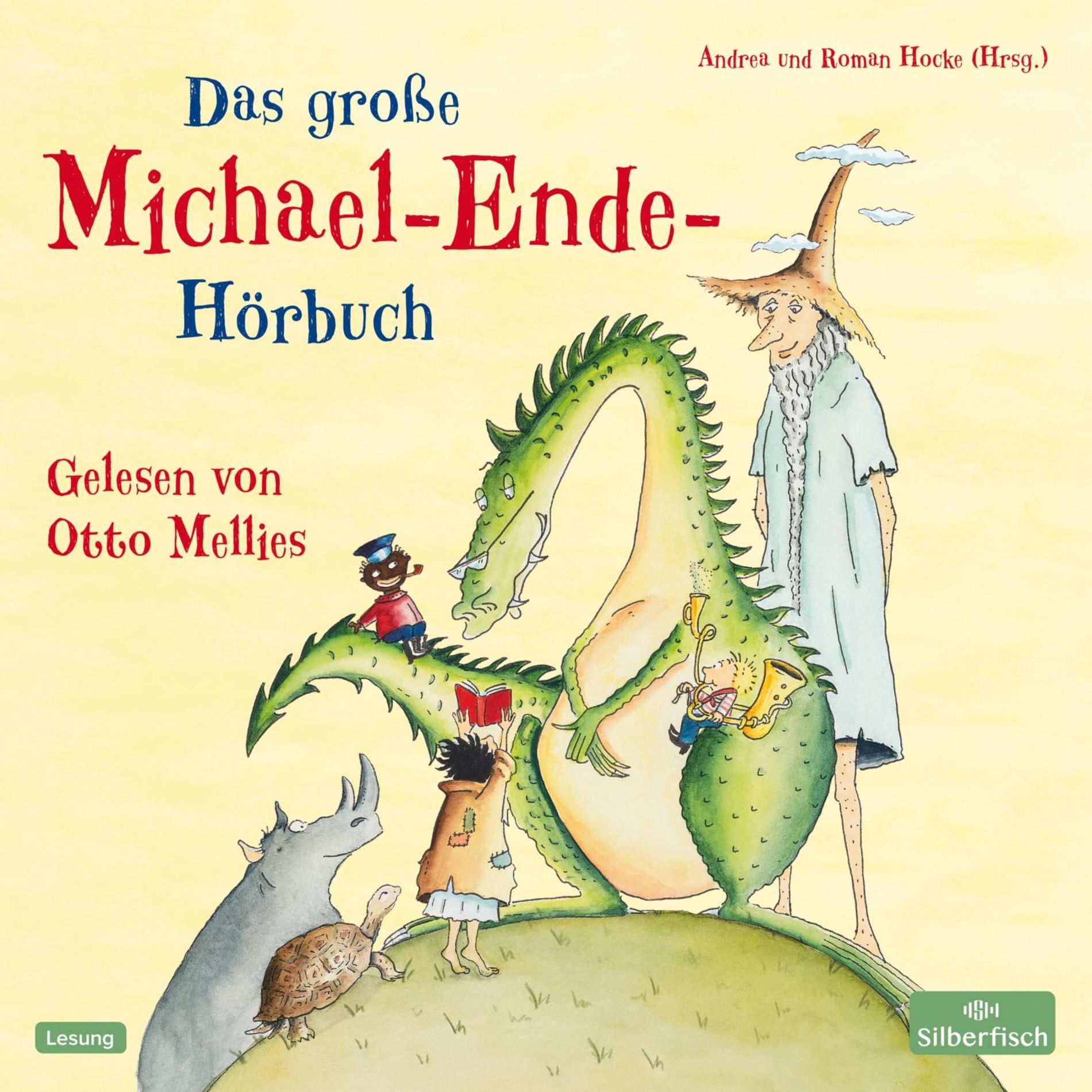 Album cover of Das große Michael-Ende-Hörbuch (Otto Mellies liest Märchen, Erzählungen und Gedichte)