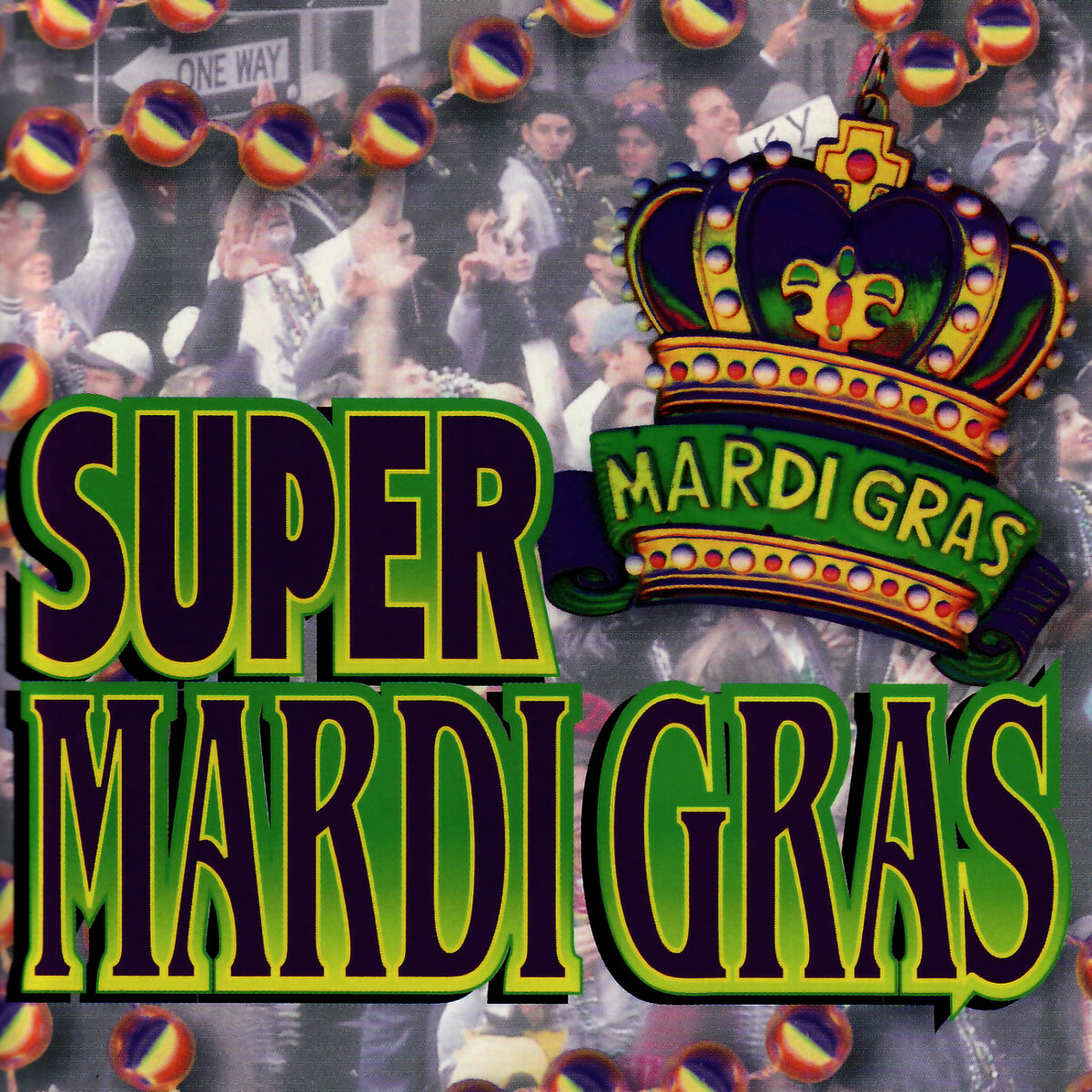 Album cover of Super Mardi Gras