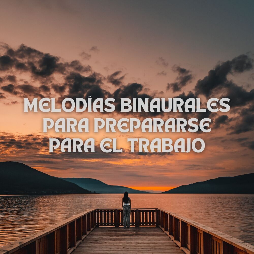 Picture of Melodías Binaurales Para Prepararse Para El Trabajo