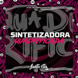 Cover of Sintetizadora Quadrificada
