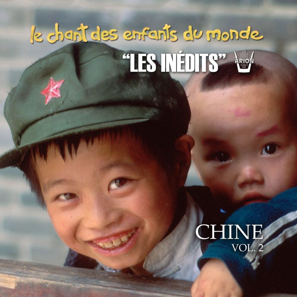 Picture of Les Inédits: Chant des Enfants du Monde: Chine, vol. 2