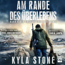 Am Rande Des Überlebens (Band 6 Der EDGE OF COLLAPSE-Serie)