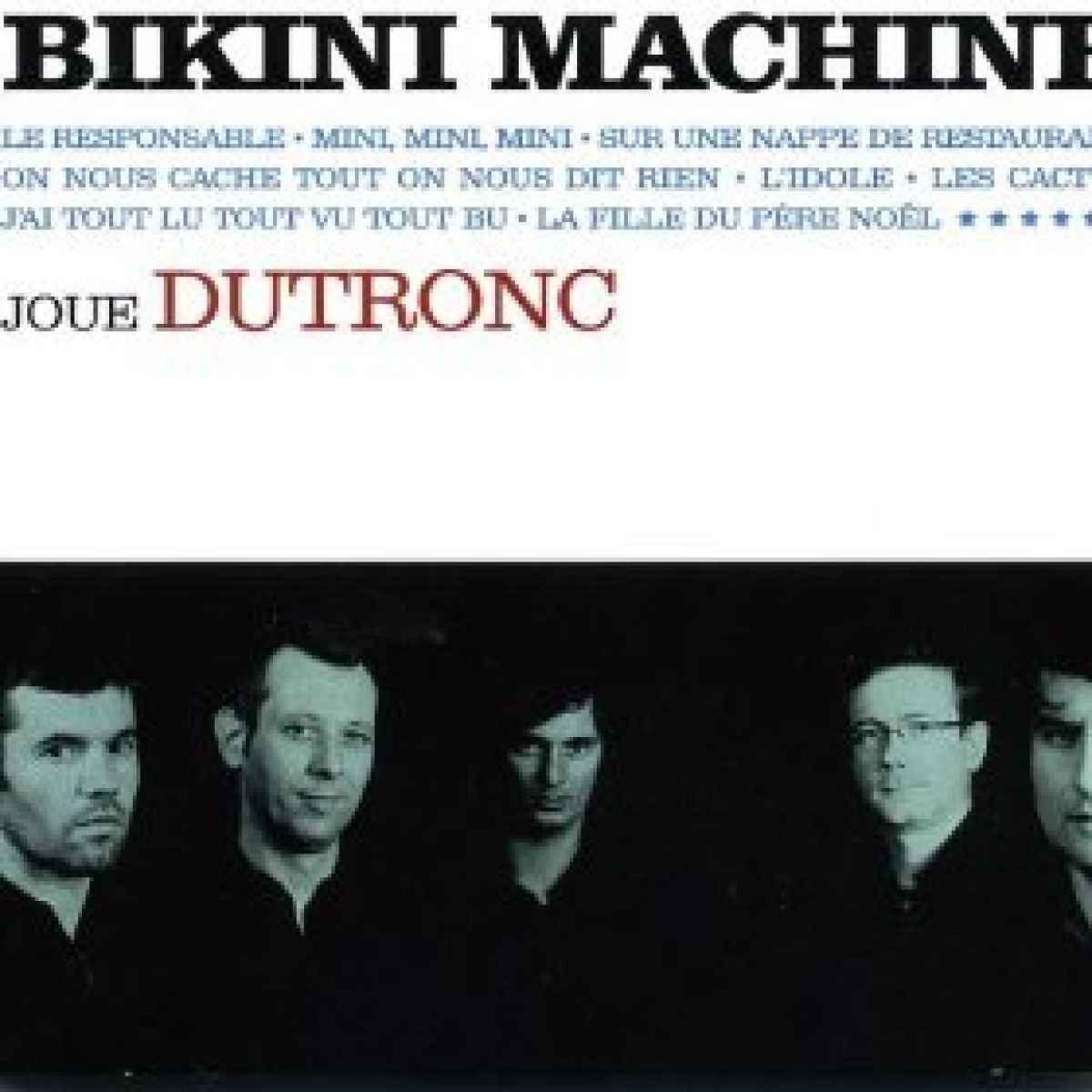 Album cover of Bikini Machine joue Dutronc