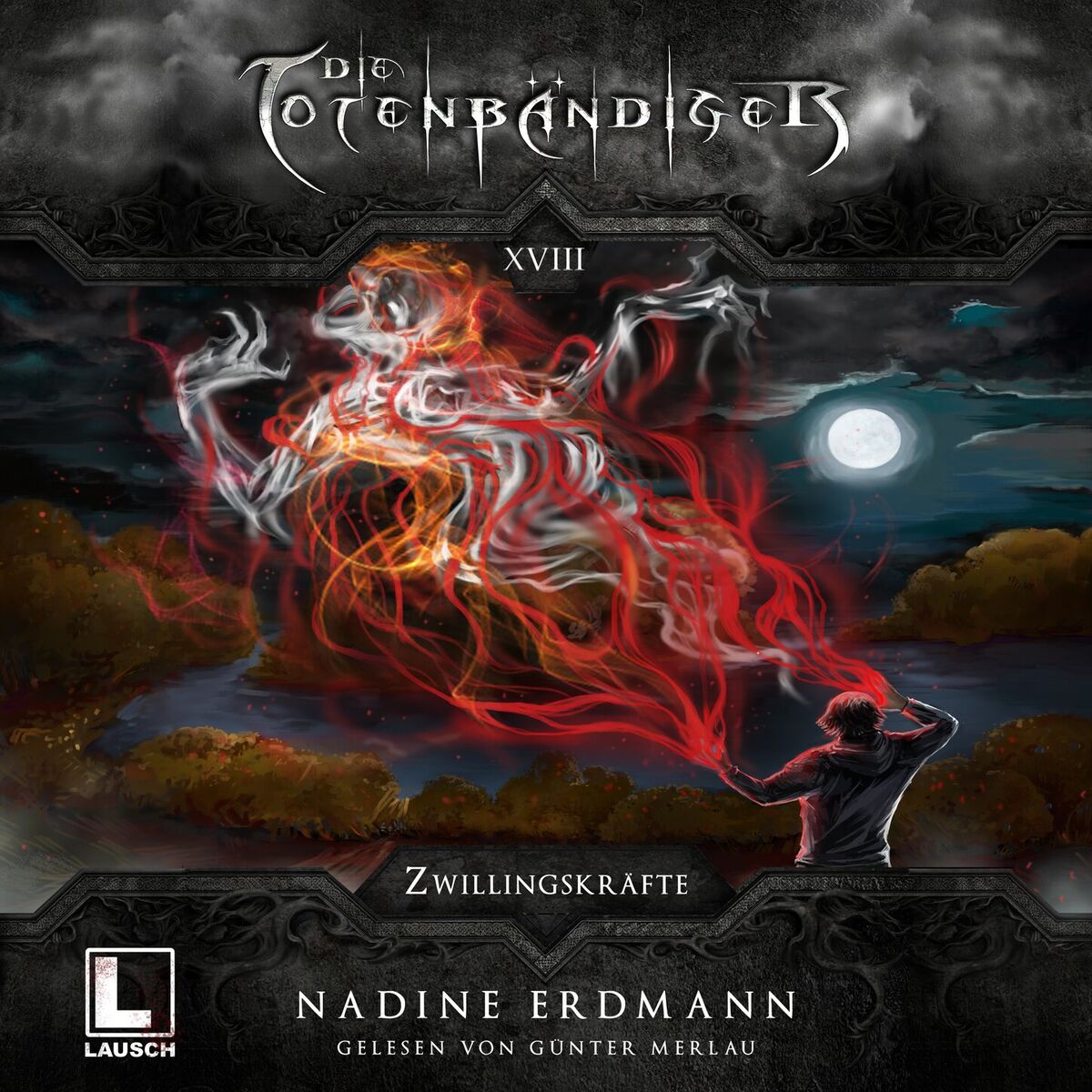 Album cover of Zwillingskräfte - Die Totenbändiger, Band 18 (ungekürzt)