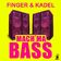 Mach ma Bass