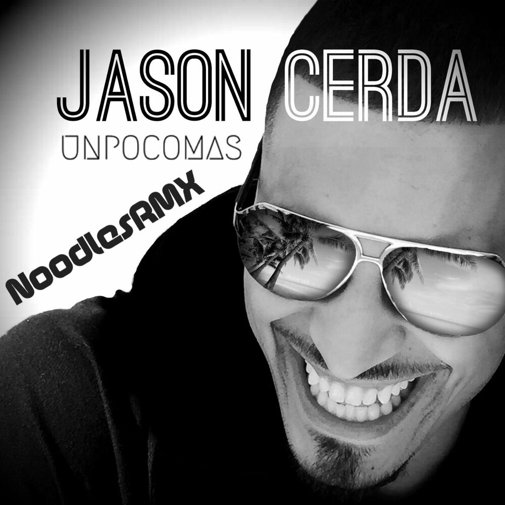 Picture of Un Poco Mas (Noodles Remix)