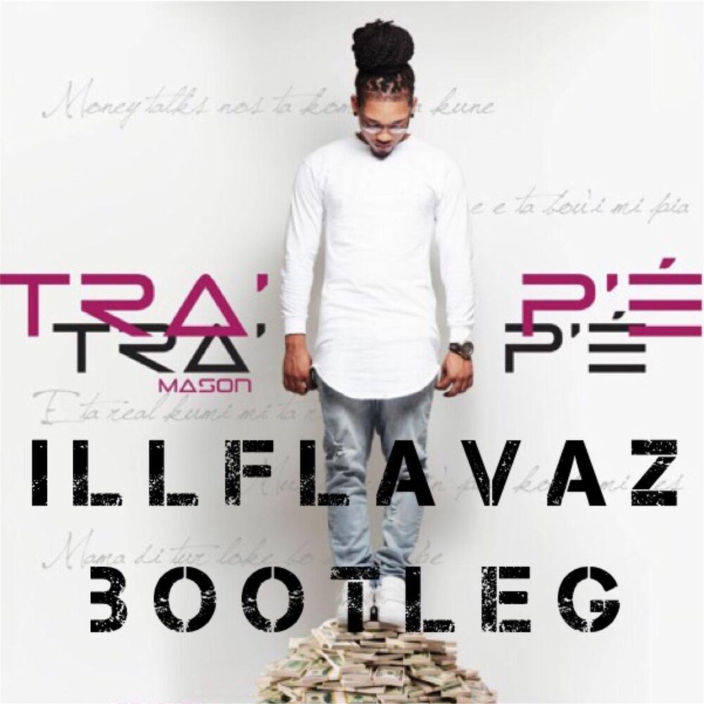 Picture of Tra Pe (Illflavaz Bootleg)