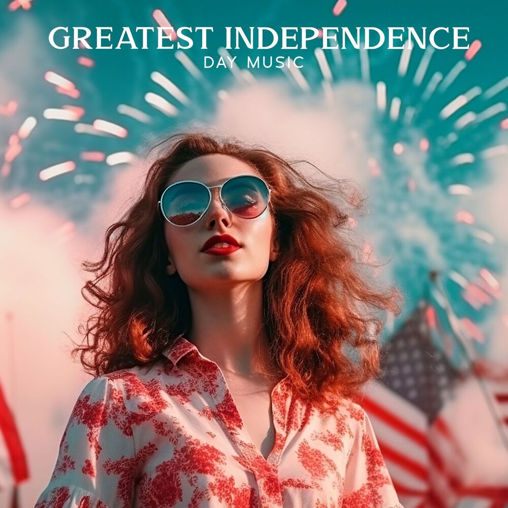 Picture of Greatest Independence Day Music - Soothing Jazz For Celebrating America!