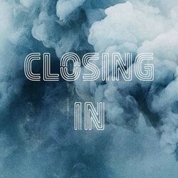 Cover of Closing In