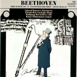 Cover of Beethoven: Piano Trio, Op. 11 "Gassenhauer" & 3 Duets for Clarinet & Bassoon, WoO 27