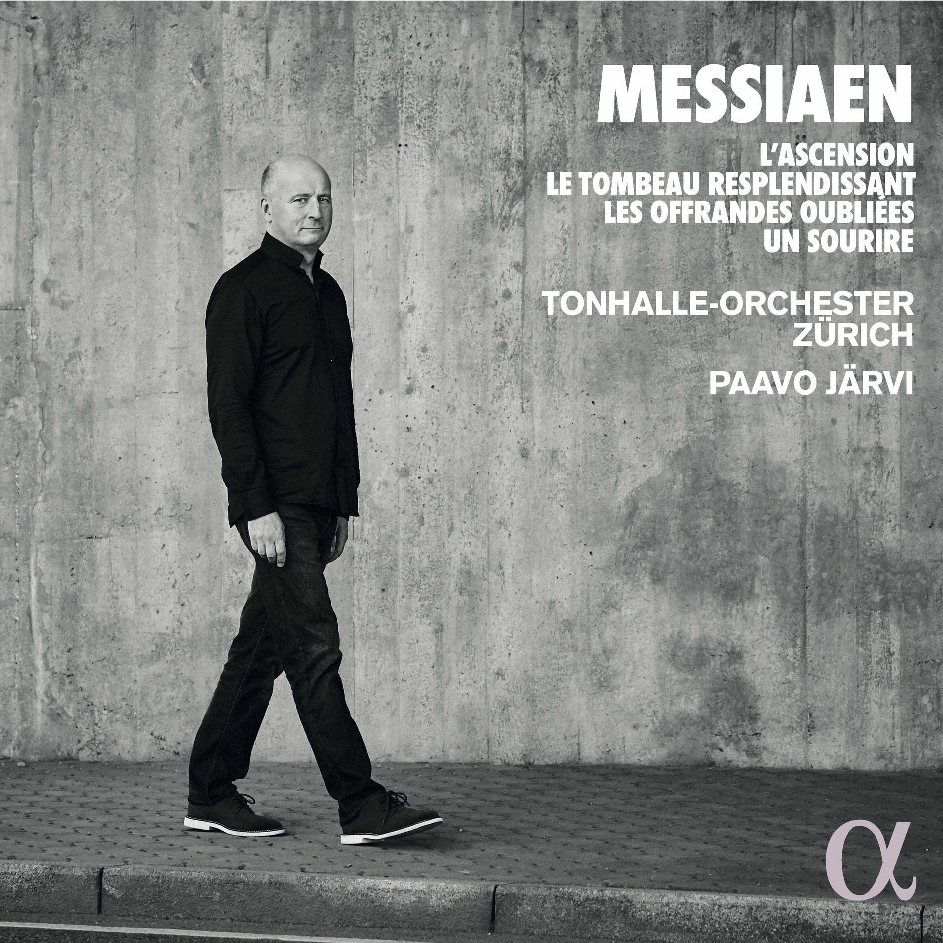 Album cover of Messiaen: L’Ascension, Le Tombeau resplendissant, Les Offrandes oubliées, Un sourire
