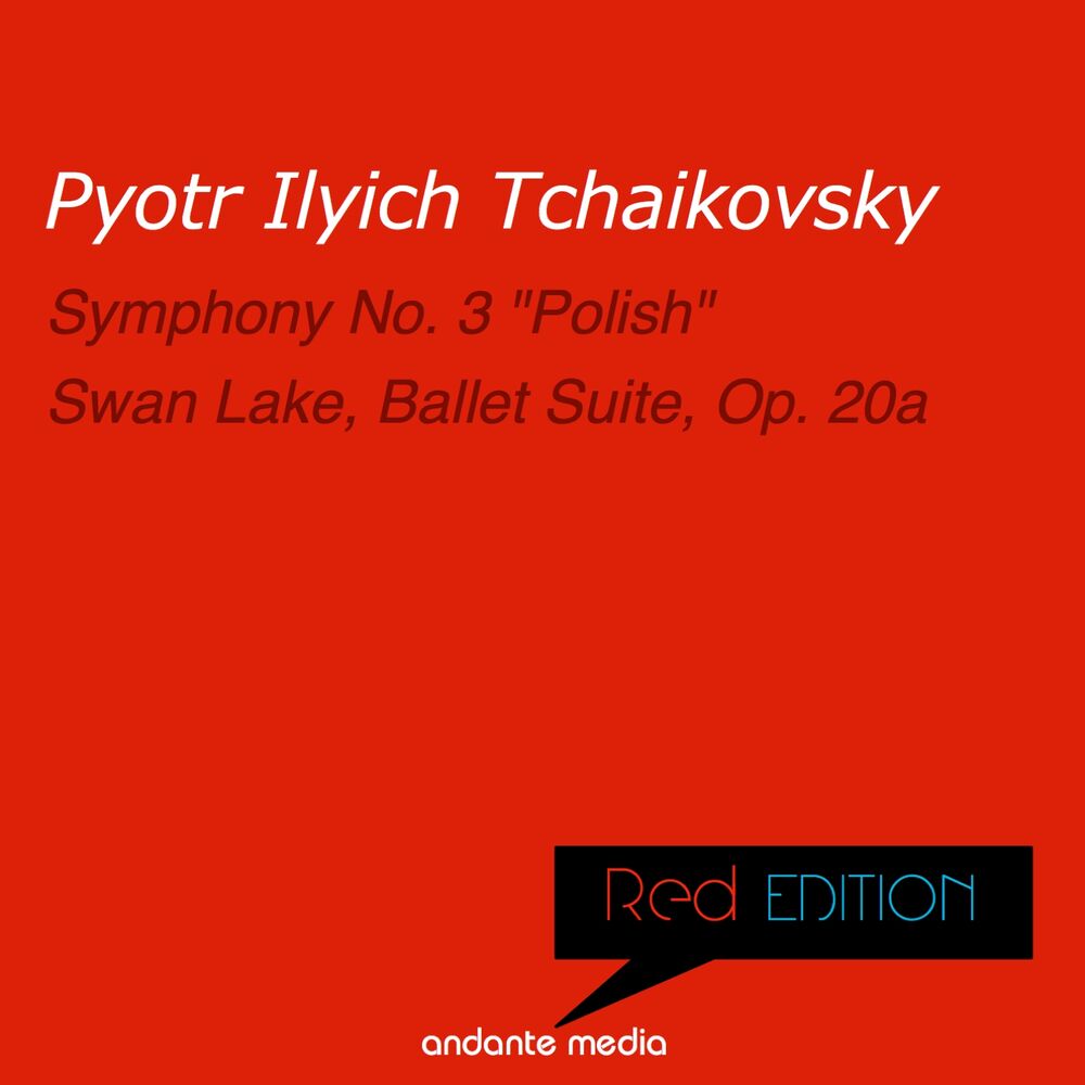 Picture of Red Edition - Tchaikovsky: "Polish" Symphonie & Swan Lake, Ballet Suite, Op. 20a
