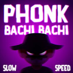 Cover of Phonk Bachi Bachi