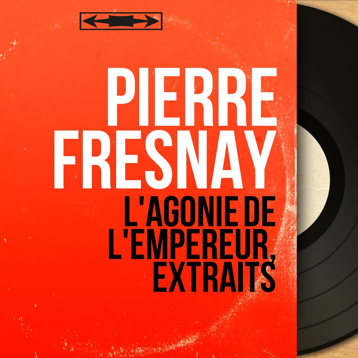 Album cover of L'agonie de l'empereur, extraits (Mono Version)
