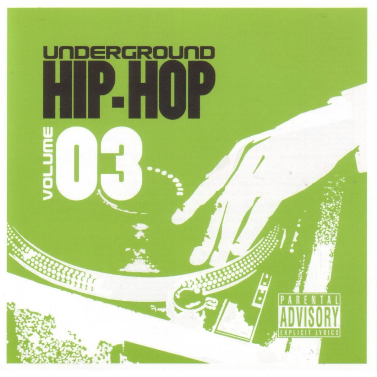 Album cover of Underground Hip-Hop, Vol. 3