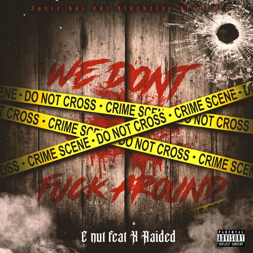 Picture of We Dont Fuck Around (Remix) [feat. X Raided]