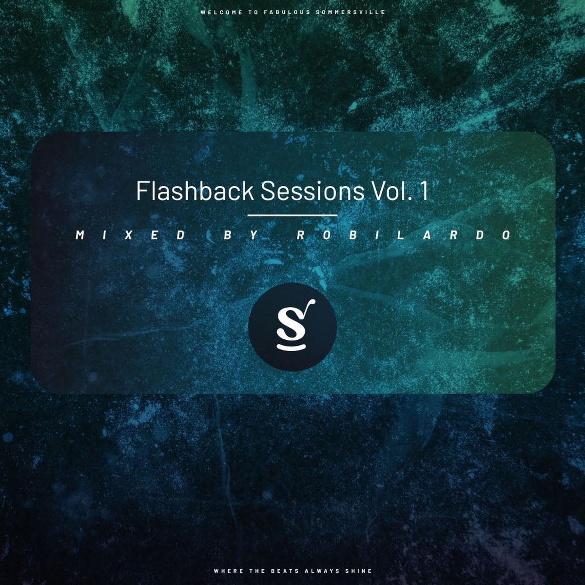 Album cover of Flashback Sessions Vol. 1 (Mixed by Robilardo)