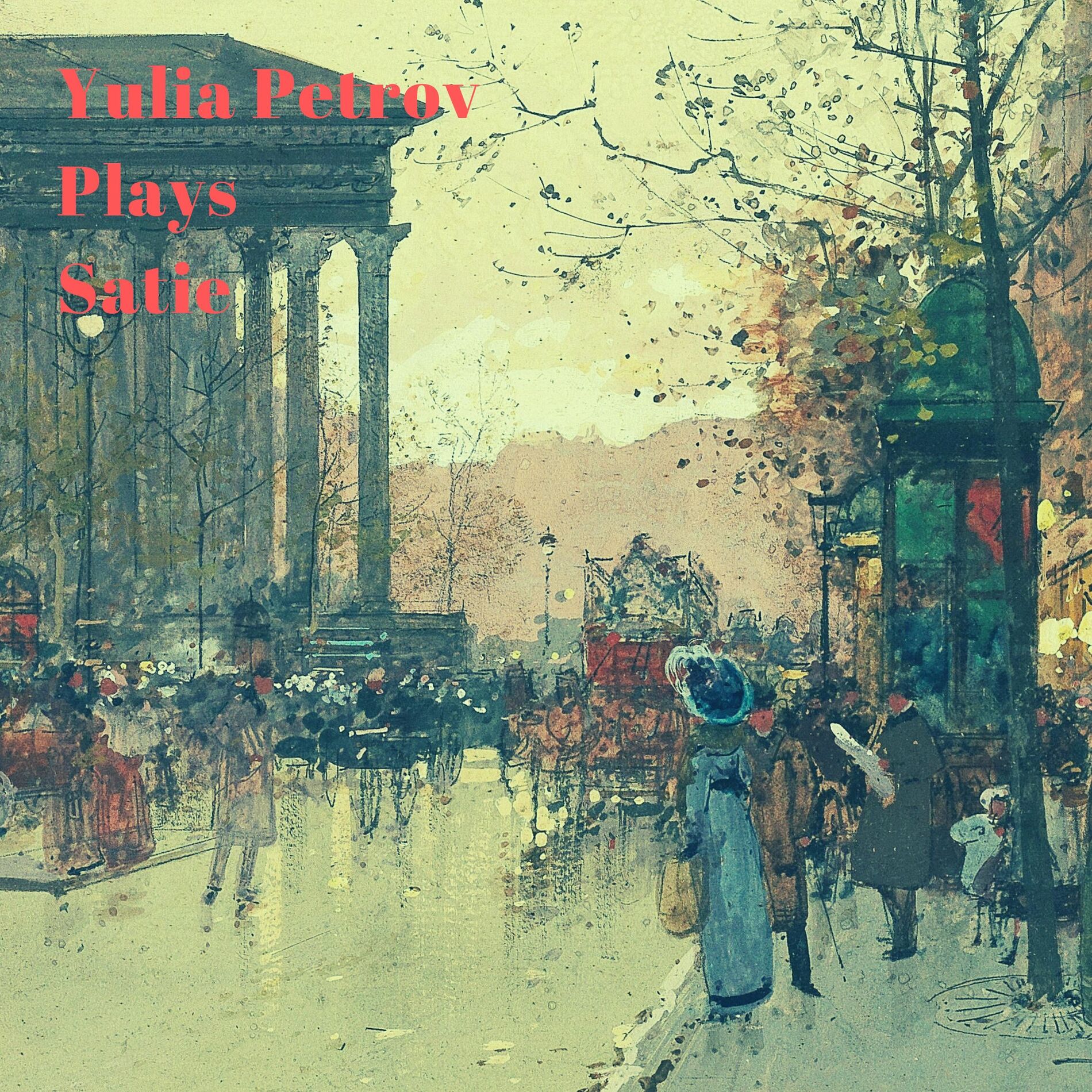 Album cover of Yulia Petrov Plays Satie