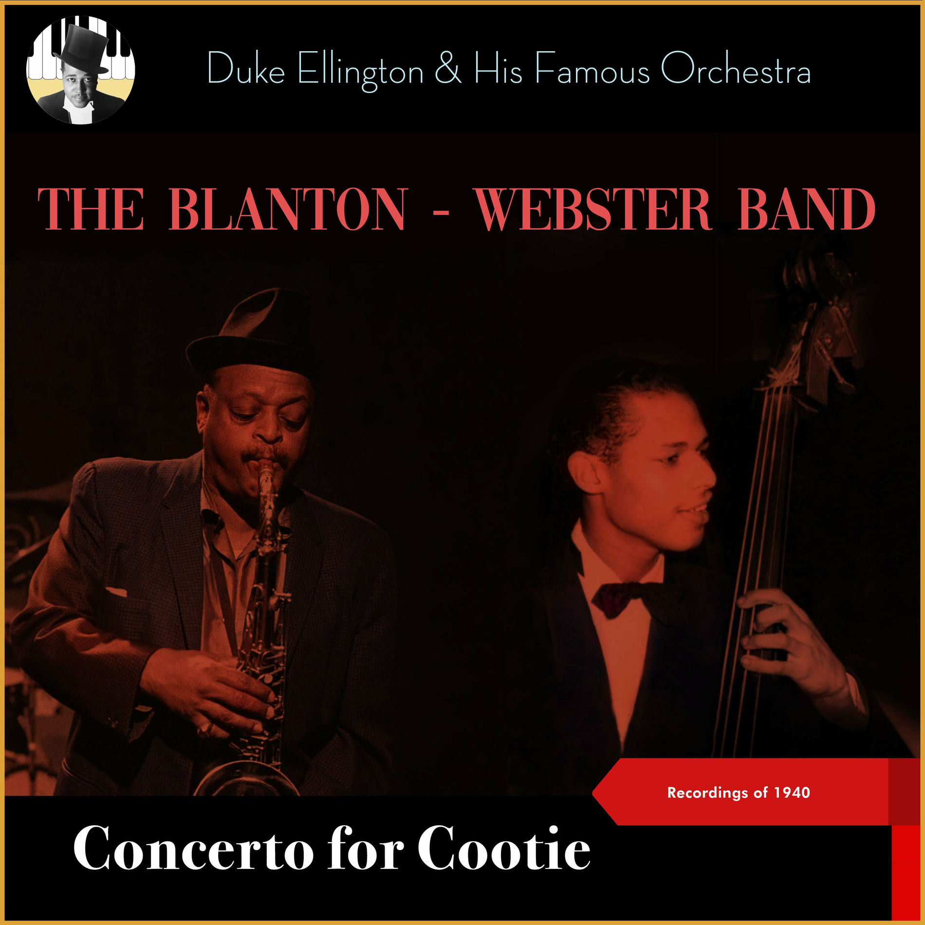 Album cover of Concerto for Cootie (The Blanton - Webster Band Recordings of 1940)