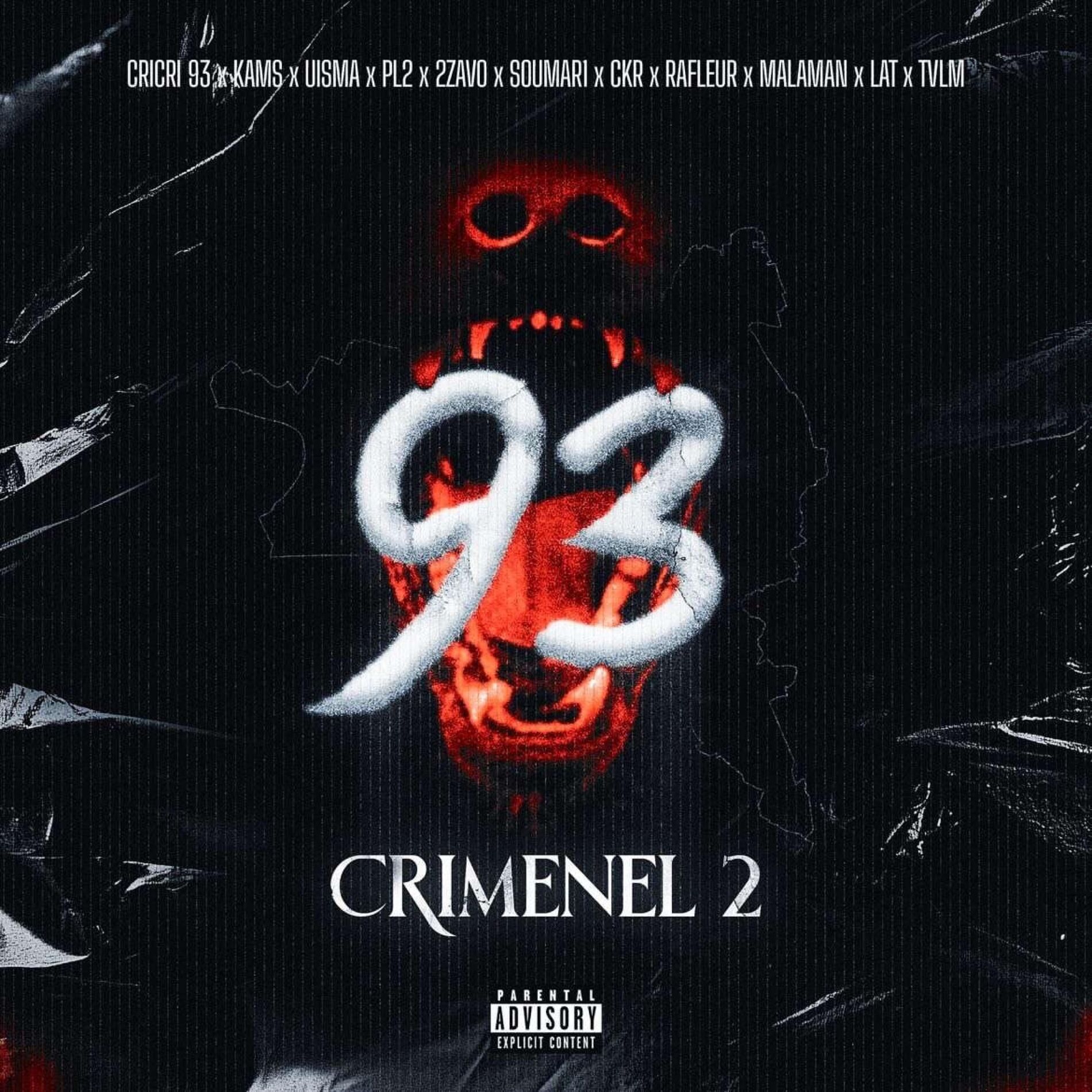 Album cover of 93#2 (feat. Cricri, KAMS, Uisma, PL2, 2Zavo, Soumar1, CKR, Rafleur, R4, LaT & TVLM)