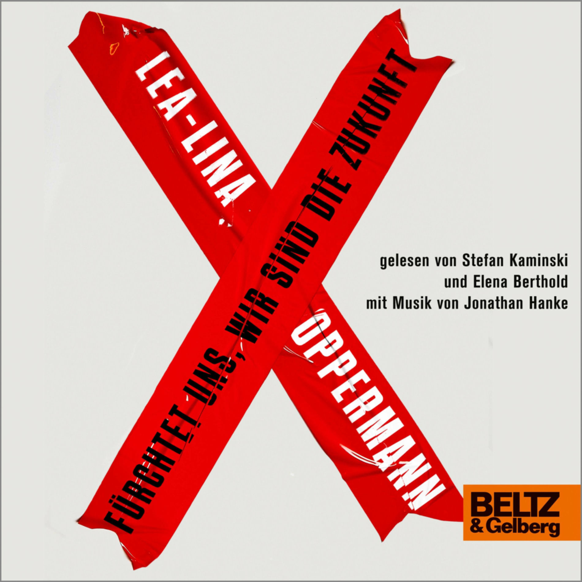 Album cover of Fürchtet uns, wir sind die Zukunft (Roman)