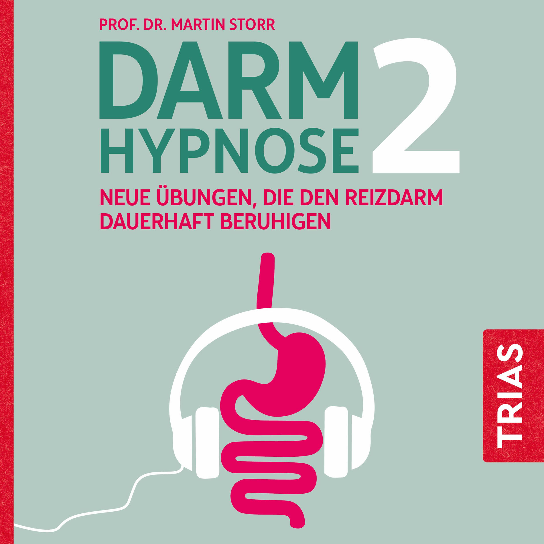 Album cover of Darmhypnose 2 (Neue Übungen, die den Reizdarm dauerhaft beruhigen)