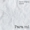 Para m&iacute; (Acoustic Version)