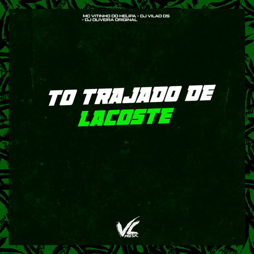 To Trajado de Lacoste