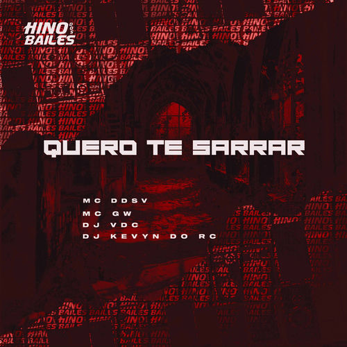 Quero Te Sarrar