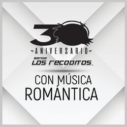 Cover of Con Música Romántica (Versión 30 Aniversario)