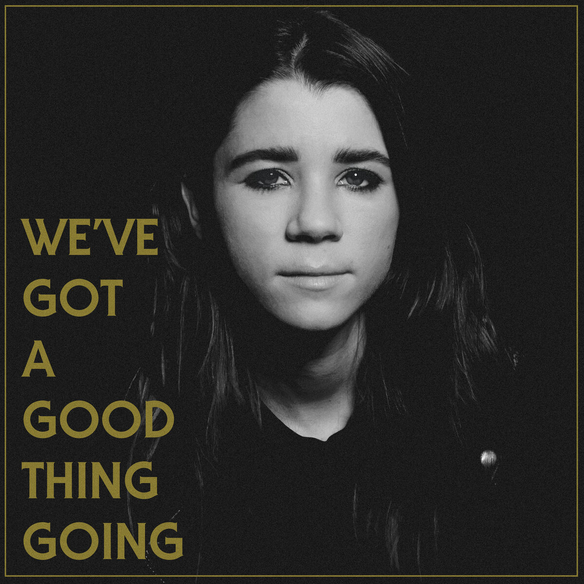 Album cover of We've Got a Good Thing Going