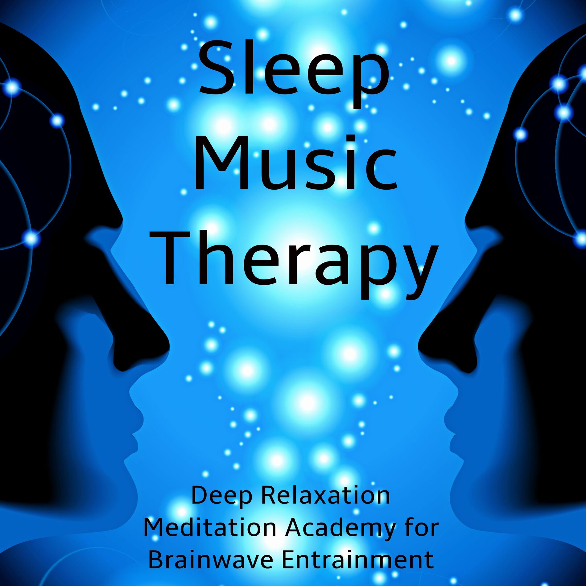Album cover of Sleep Music Therapy - Deep Relaxation Meditation Academy for Brainwave Entrainment