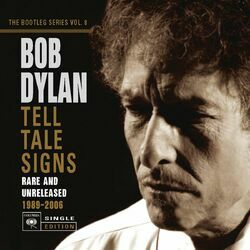 Cover of Tell Tale Signs: The Bootleg Series Vol. 8 (Deluxe Edition)