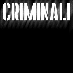 Cover of Criminali (feat. Crookers & Nic Sarno)