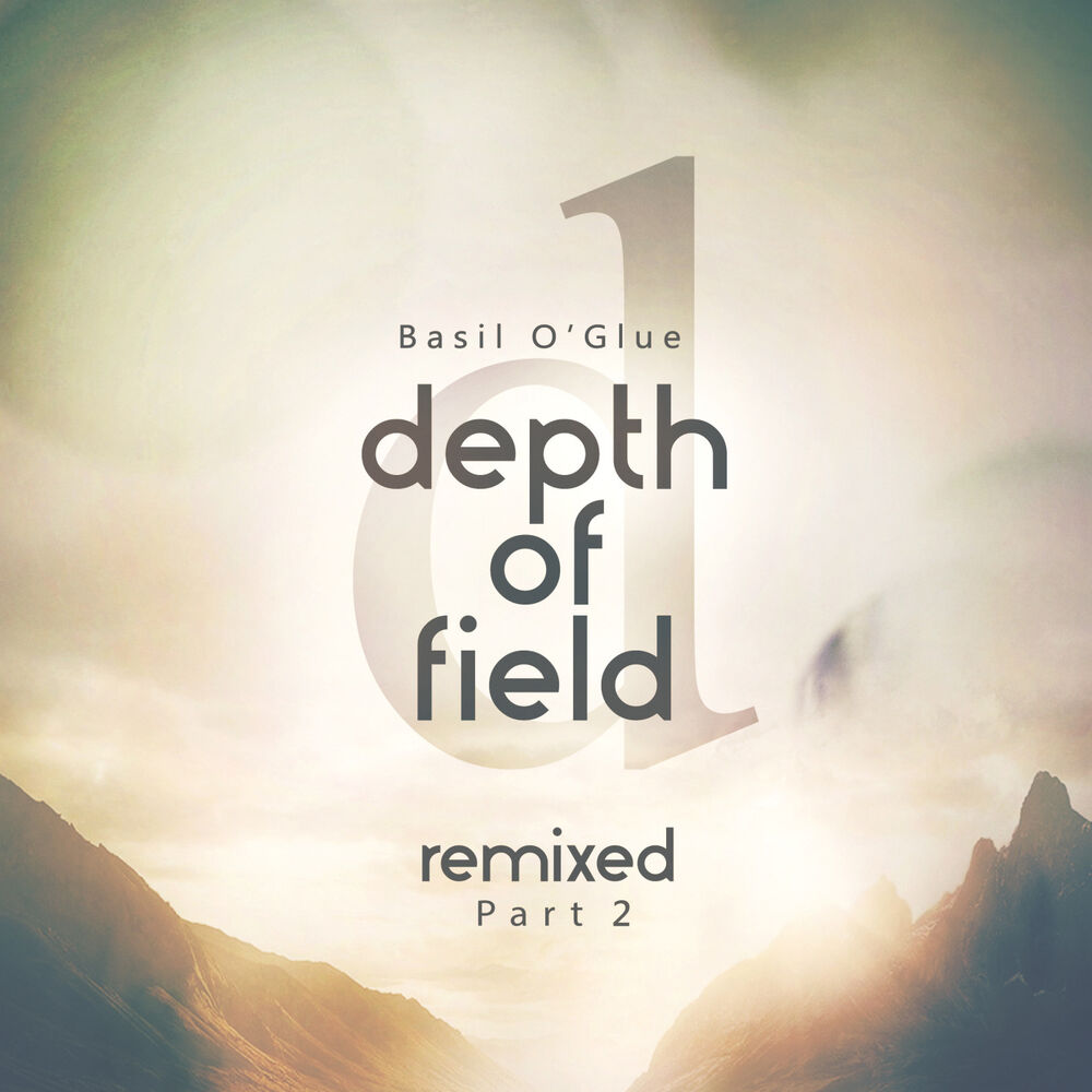 Picture of Depth of Field (Remixes, Pt. 2)