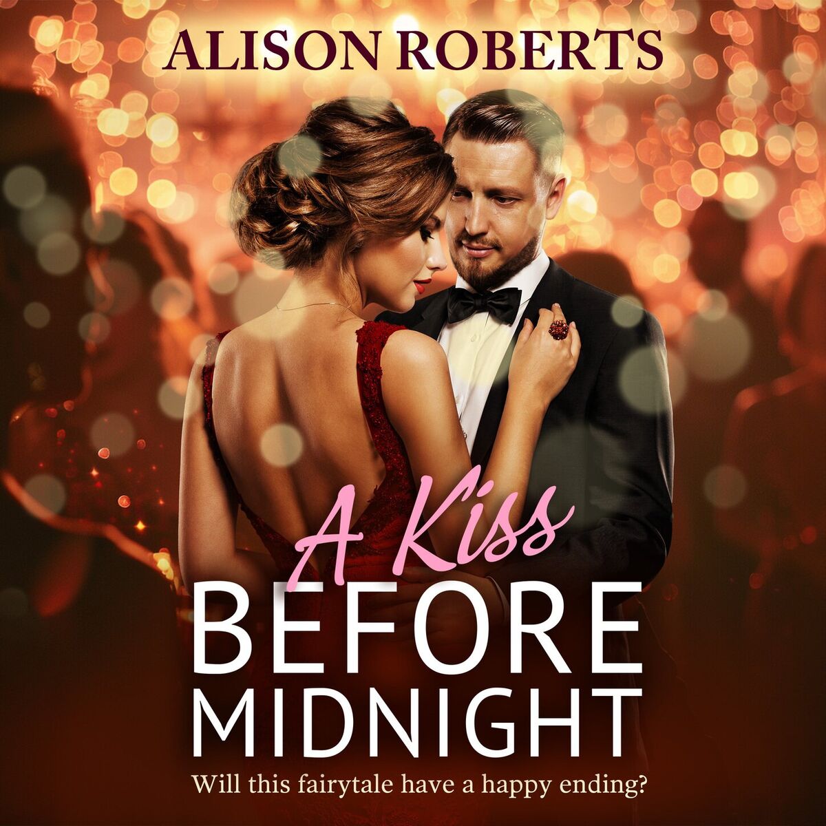 Album cover of Chapter 1 - Kiss Before Midnight - An utterly gorgeous sultry romance from Alison Roberts