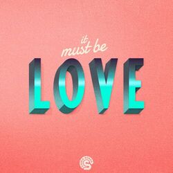Cover of It Must Be Love (Cover)