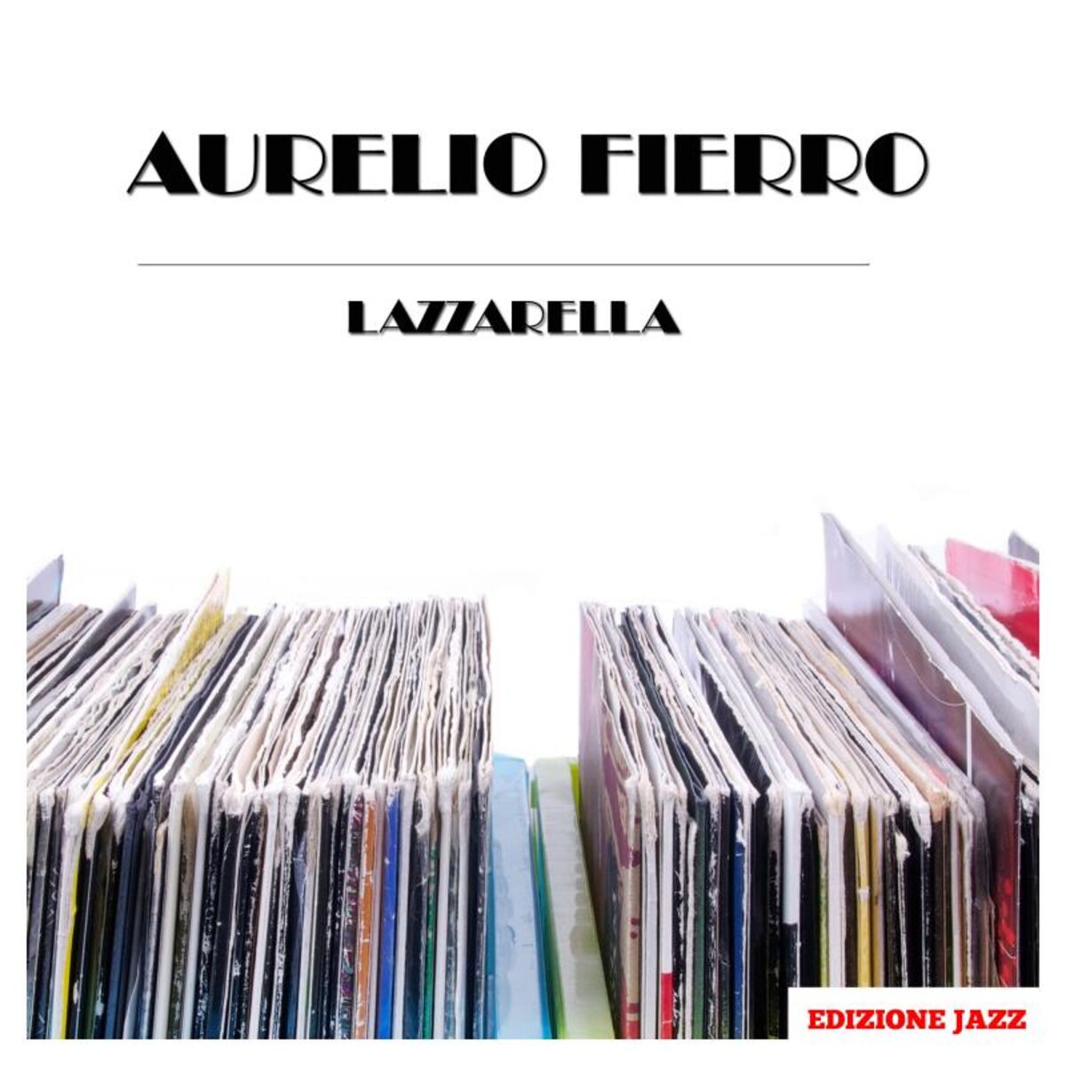 Album cover of Lazzarella
