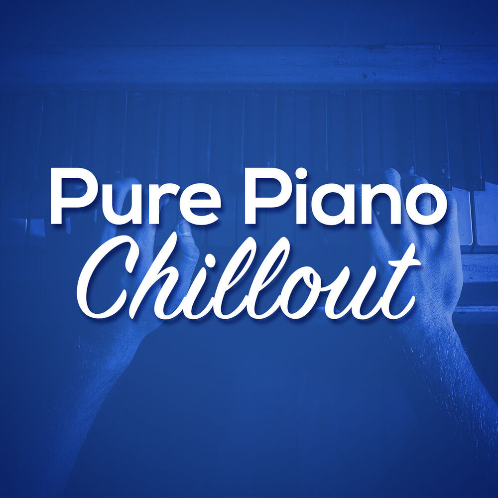 Picture of Pure Piano Chillout