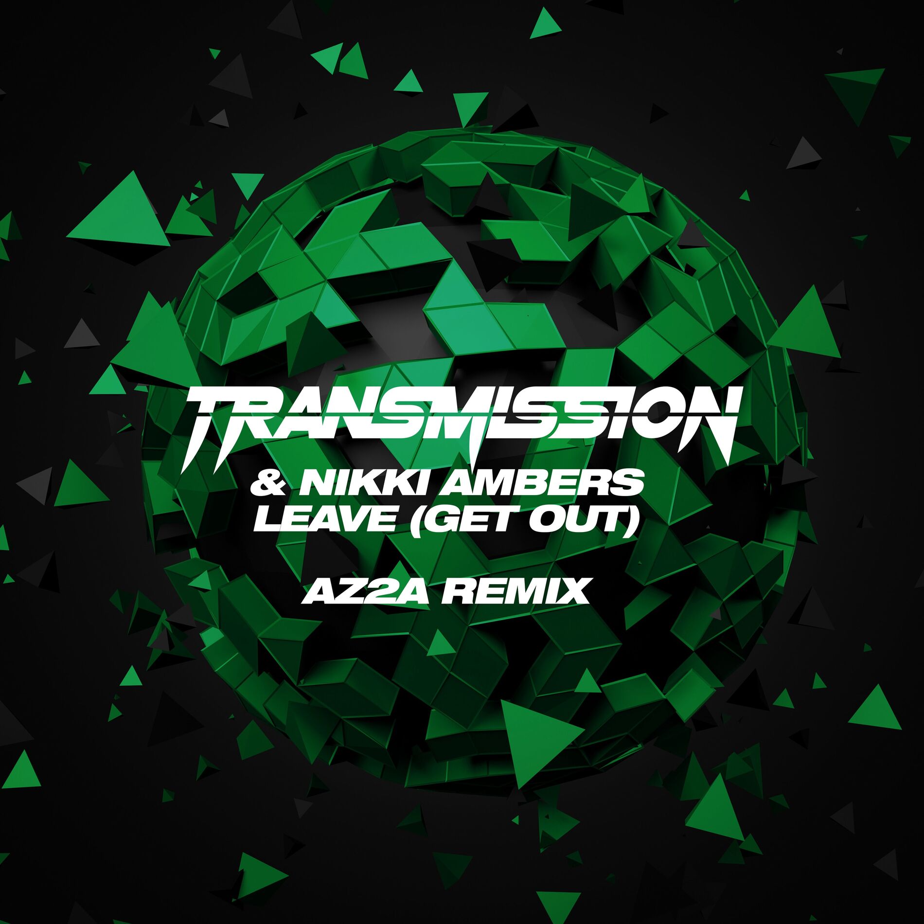 Album cover of Leave (Get Out) (AZ2A Remix)
