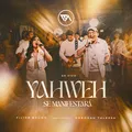 Yahweh Se Manifestará