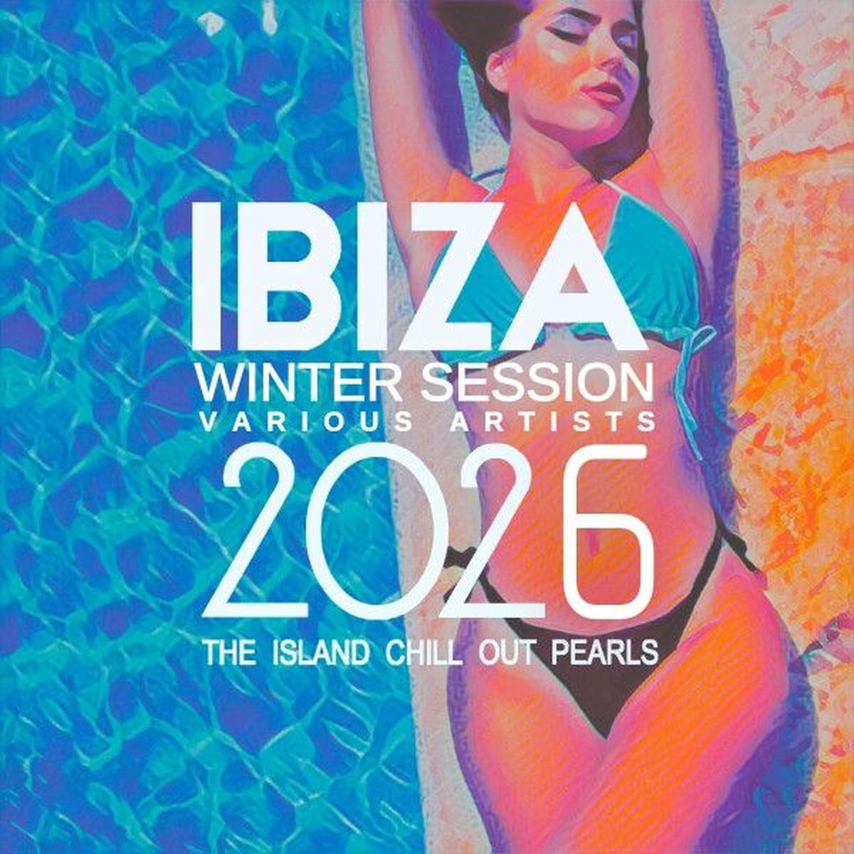 Album cover of Ibiza Winter Session 2026 (The Island Chill out Pearls)
