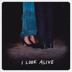Cover of I Look Alive