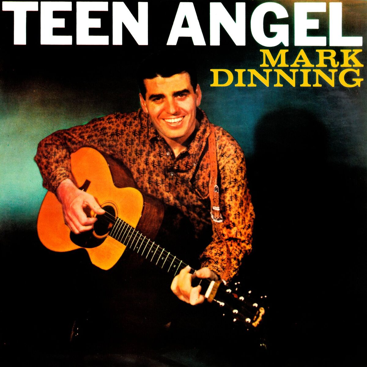 Album cover of Mark Dinning Presents Teen Angel