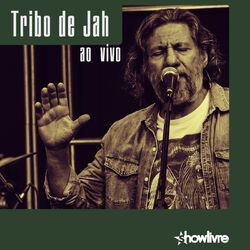 Cover of Tribo de Jah no Estúdio Showlivre (Ao Vivo)
