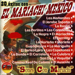 Cover of 20 Éxitos con El Mariachi Mexico - Sones Con Mariachi