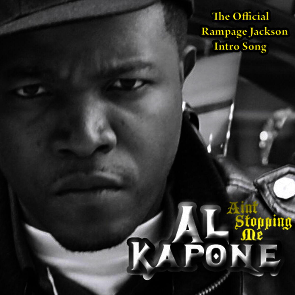 Album cover of Ain't Stoppin Me - The Official Rampage Jackson Intro Song