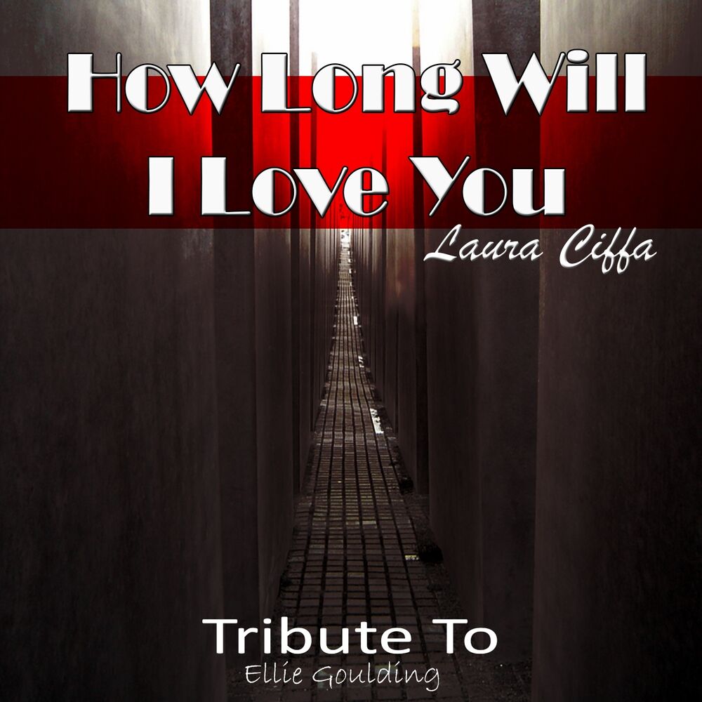 Picture of How Long Will I Love You: Tribute to Ellie Goulding