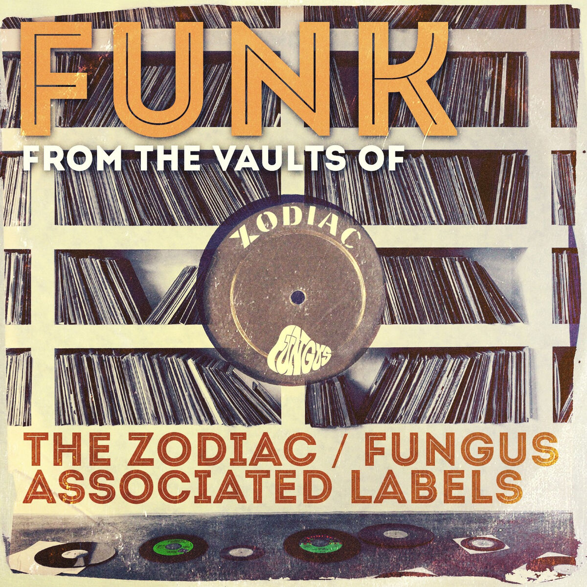 Album cover of Funk from the Vaults of the Zodiac / Fungus Associated Labels