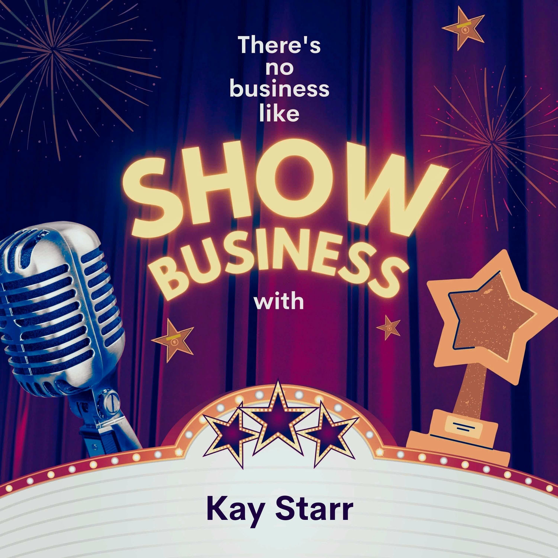 Album cover of There's No Business Like Show Business with Kay Starr
